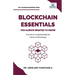 Blockchain Essentials You Always Wanted To Know