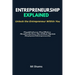 Entrepreneurship Explained: Unlock the Entrepreneur within You