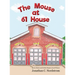 The Mouse at Sixty One House