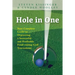 Hole in One: Your Complete Guide to Organizing a Successful and Profitable Fund-Raising Golf Tournament
