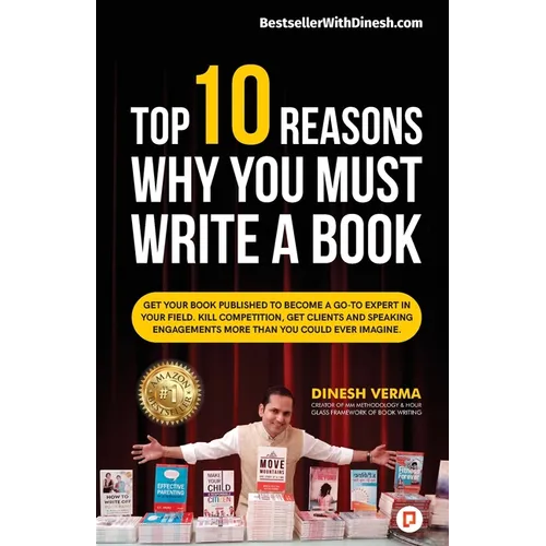 Top 10 Reasons Why You Must Write a Book