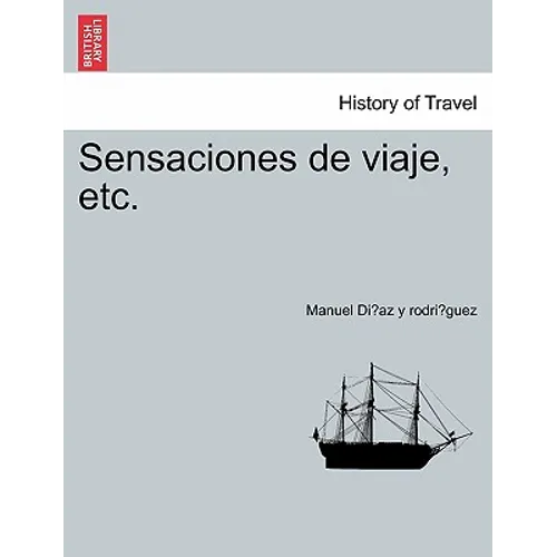 Sensaciones de viaje, etc.