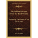 The Golden Precepts From The Book Of Life: Embodying The Wisdom Of The Eternal Ages