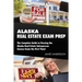 Alaska Real Estate Exam Prep: The Complete Guide to Passing the Alaska Real Estate Salesperson License Exam the First Time!