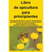 Libro de apicultura para principiantes: Estrategias de dinero masivo, Suministros apícolas & Plan de negocio & Financiación para Su negocio de abejas