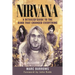 Nirvana: A Detailed Guide to the Band That Changed Everything