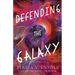 Defending the Galaxy