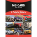 MG Cars 1930 to 2006: A Pictorial History