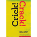 Crick! Crack!: Poems and Stories by Emerging Writers