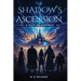 The Shadow's Ascension: A Tale of Aeloria