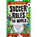 Soccer Rules the World