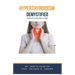 Hyperthyroidism Demystified: Doctor's Secret Guide