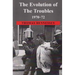 The Evolution of the Troubles 1970-72