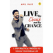 Live By Choice, Not By Chance