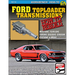 Ford Toploader Transmissions: How to Rebuild