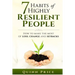 7 Habits of Highly Resilient People: How to Make the Most of Loss, Change and Setbacks