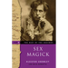 The Best of the Equinox, Sex Magick: Volume III