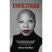 Unfiltered: My Unglamorous Odyssey in the World of South African Entertainment