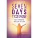 Seven Days Testimony: Faith Beyond the Shallows of Death