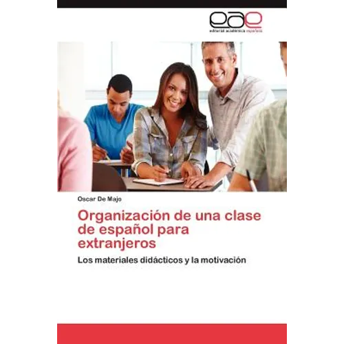 Organizacion de Una Clase de Espanol Para Extranjeros