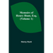 Memoirs of Henry Hunt, Esq. (Volume 1)