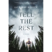 Tell the Rest