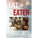 Eat or Be Eaten
