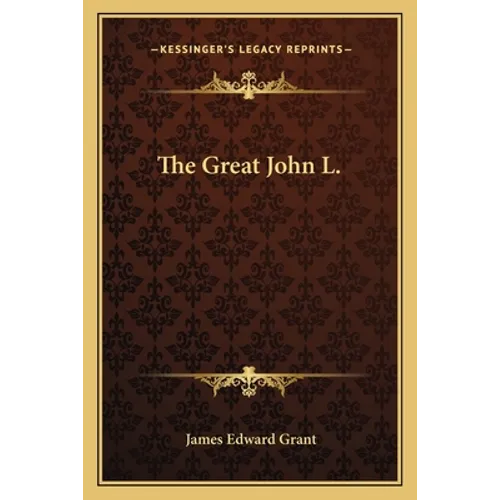 The Great John L.