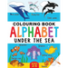 Under the Sea Colouring Book for Children: Alphabet of Sea Life: Ages 2-5