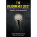 The Enlightened Quest