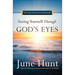 Seeing Yourself Through God's Eyes: A 31-Day Interactive Devotional