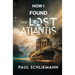 How I Found the Lost Atlantis