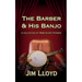 The Barber & His Banjo: A Collection of True Short Stories