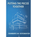 Putting the Pieces Together