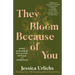They Bloom Because of You: Poems on the Infinite Love, Growth, and Magic of Motherhood