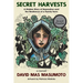 Secret Harvests: A Hidden Story of Separation and the Resilience of a Family Farm