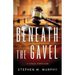 Beneath the Gavel