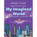 My Imagined World