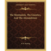 The Montanists, The Gnostics, And The Alexandrines