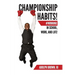 Championship Habits: #Winning in School, Work, and Life!