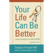 Your Life Can Be Better Second Edition: using strategies for adult ADHD