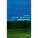 Country Music: A Very Short Introduction