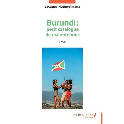 Burundi: petit catalogue de malentendus