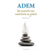 Adem: De essentie van meditatie en gebed