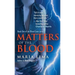 Matters of the Blood