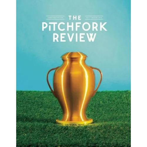The Pitchfork Review Issue #1
