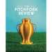 The Pitchfork Review Issue #1