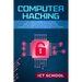 Computer Hacking: This Book Includes: Hacking Tools for Computers with Linux Mint, Linux for Beginners and Kali Linux Tools and Hacking