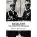 Was First World War Inevitable? ? The Forgotten Telegram: On the 100th anniversary of WWI. Little-known facts and mysteries of the eve of WWI