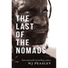 The Last of the Nomads